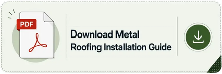 Download Metal Roofing Installation Guide